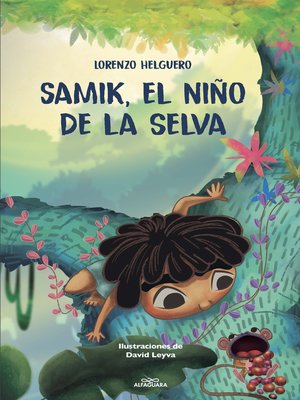cover image of Samik el niño de la selva